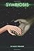 Symbiosis: A Love Beyond Sp...