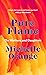 Pure Flame: On Mothers and Daughters