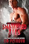 Shattered Ties by Em Petrova
