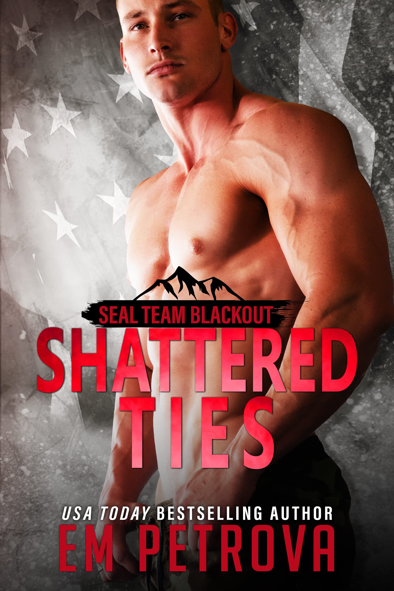 Shattered Ties (SEAL Team Blackout, #0.5)
