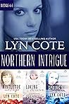 Northern Intrigue...