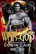 Bonded to the Alien War-God