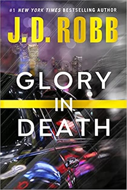 Glory in Death (In Death, #2)