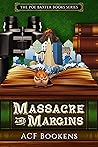 Massacre And Margins