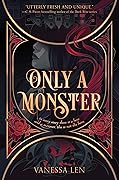 Only a Monster (Monsters, #1) 