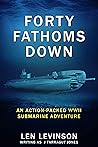 Forty Fathoms Down