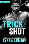 Trick Shot (Hot Shots, #2)