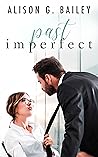 Past Imperfect (Perfect, #2) Past Imperfect (Perfect, #2)