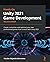 Hands-On Unity 2021 Game Development: Create, customize, and optimize your own professional games from scratch with Unity 2021