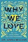 Why We Love: The ...