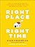 Right Place, Right Time: The Ultimate Guide to Choosing a Home for the Second Half of Life
