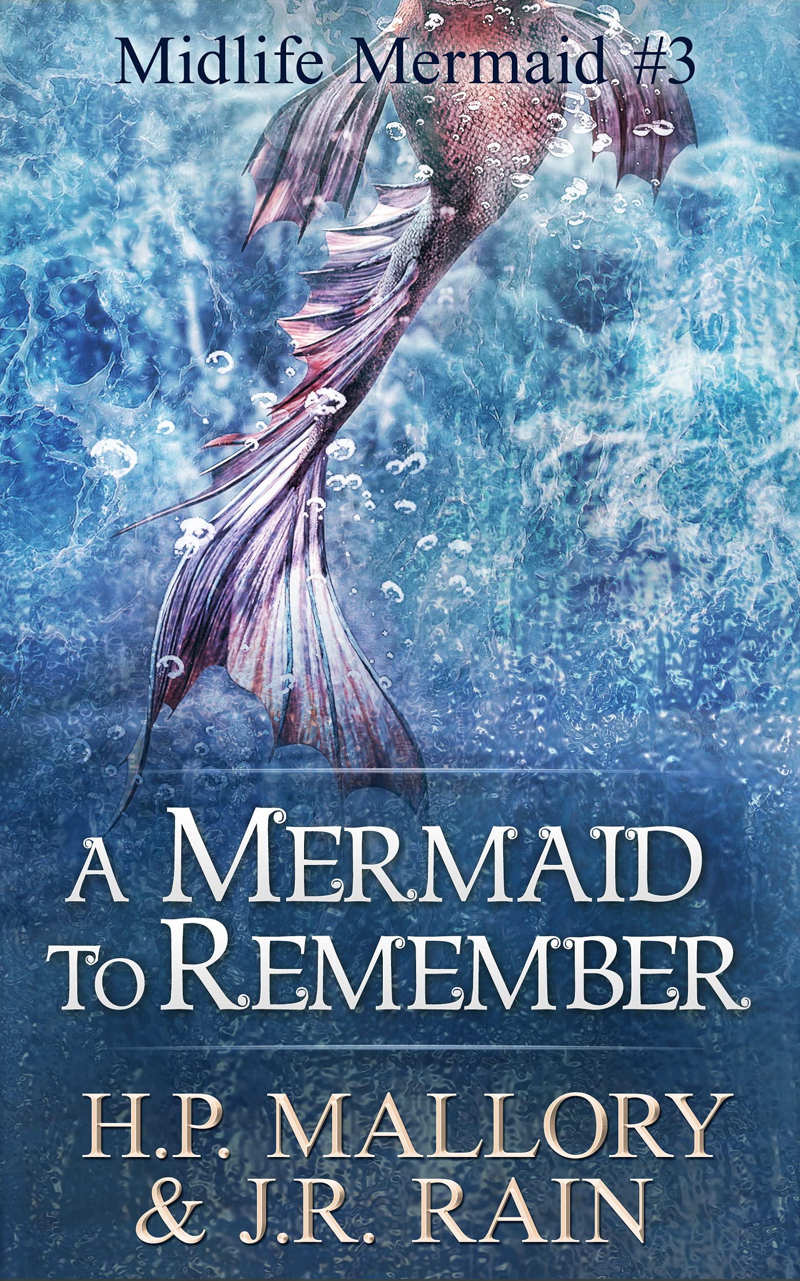 A Mermaid to Remember (Midlife Mermaid, #3)