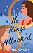 No Rings Attached: A Novel (Ms. Right, 2)