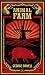 Animal Farm by George Orwell Animal Farm by George Orwell