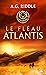 La Trilogie Atlantis, T2 : Le Fléau Atlantis