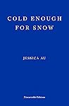 Book cover for Cold Enough for Snow