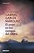El amor en los tiempos del cólera by Gabriel García Márquez