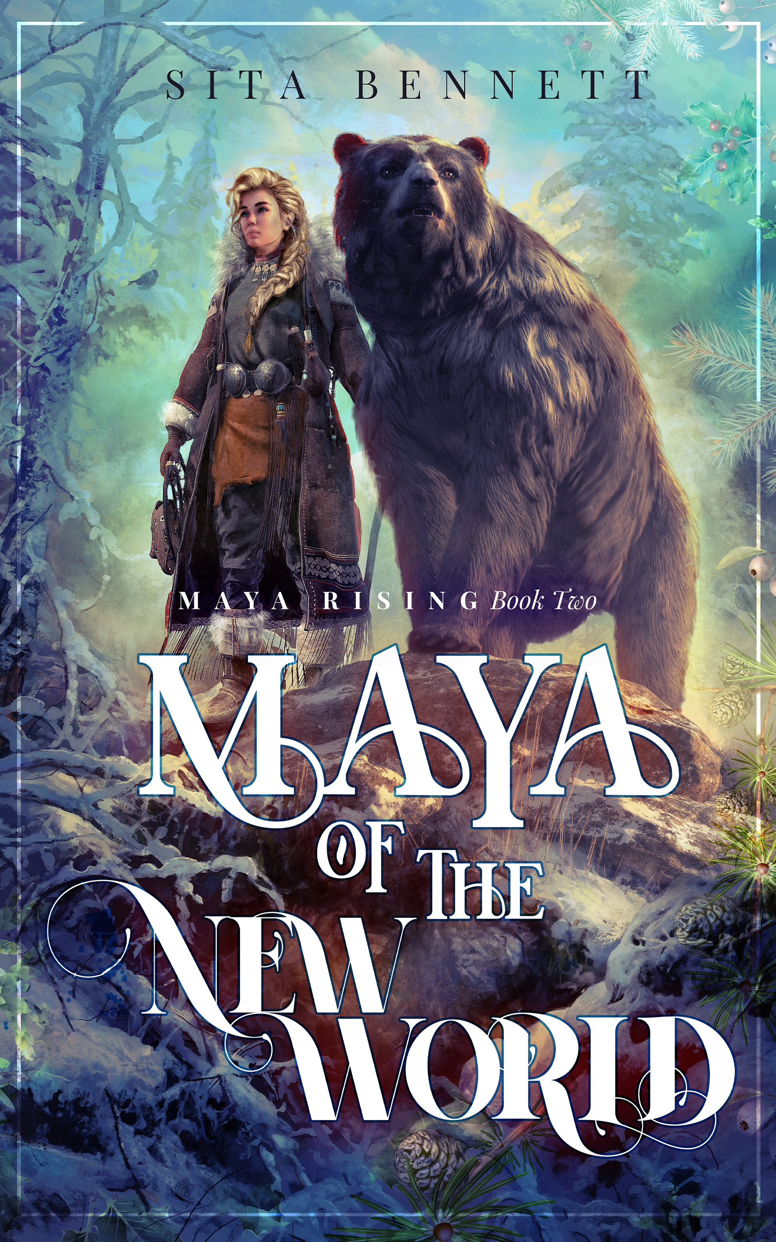 Maya of the New World (Maya Rising, #2)