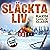 Släckta liv
