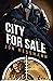City For Sale (The Revenger...