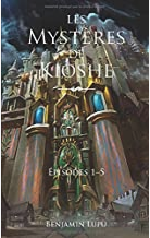 Les Mystères de Kioshe : Épisodes 1–5