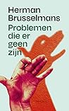 Problemen die er ...