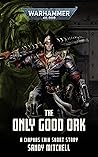 The Only Good Ork