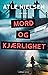 Mord og kjærlighet by Atle Nielsen