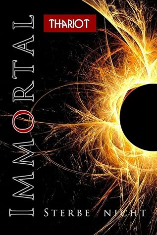 Immortal - Sterbe nicht (Insomnia - Immortal 2) (German Edition)