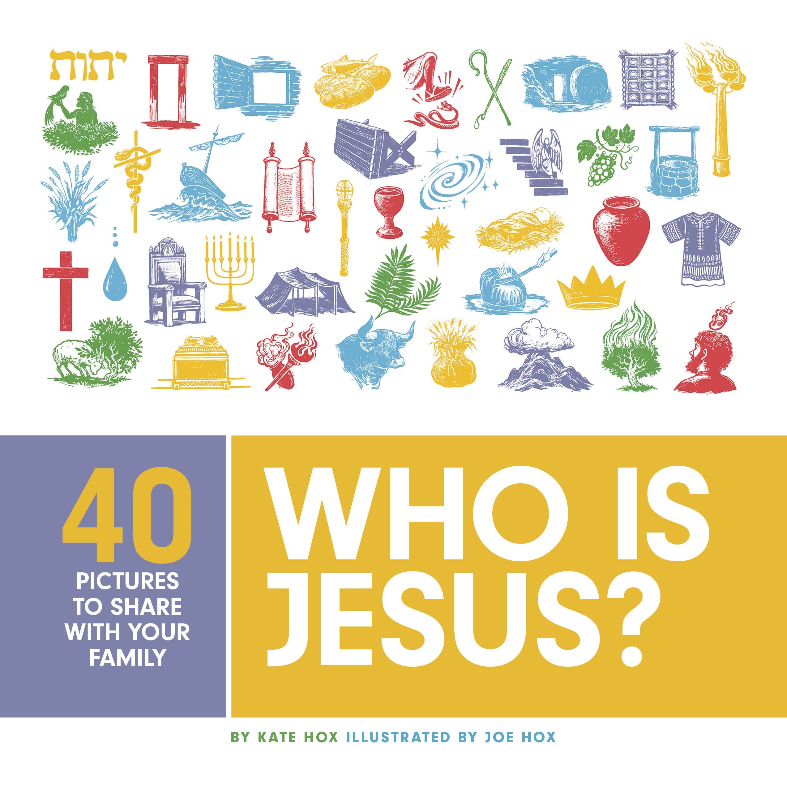Who Is Jesus?: Forty Pictures to Share with Your Family (Hardcover)
