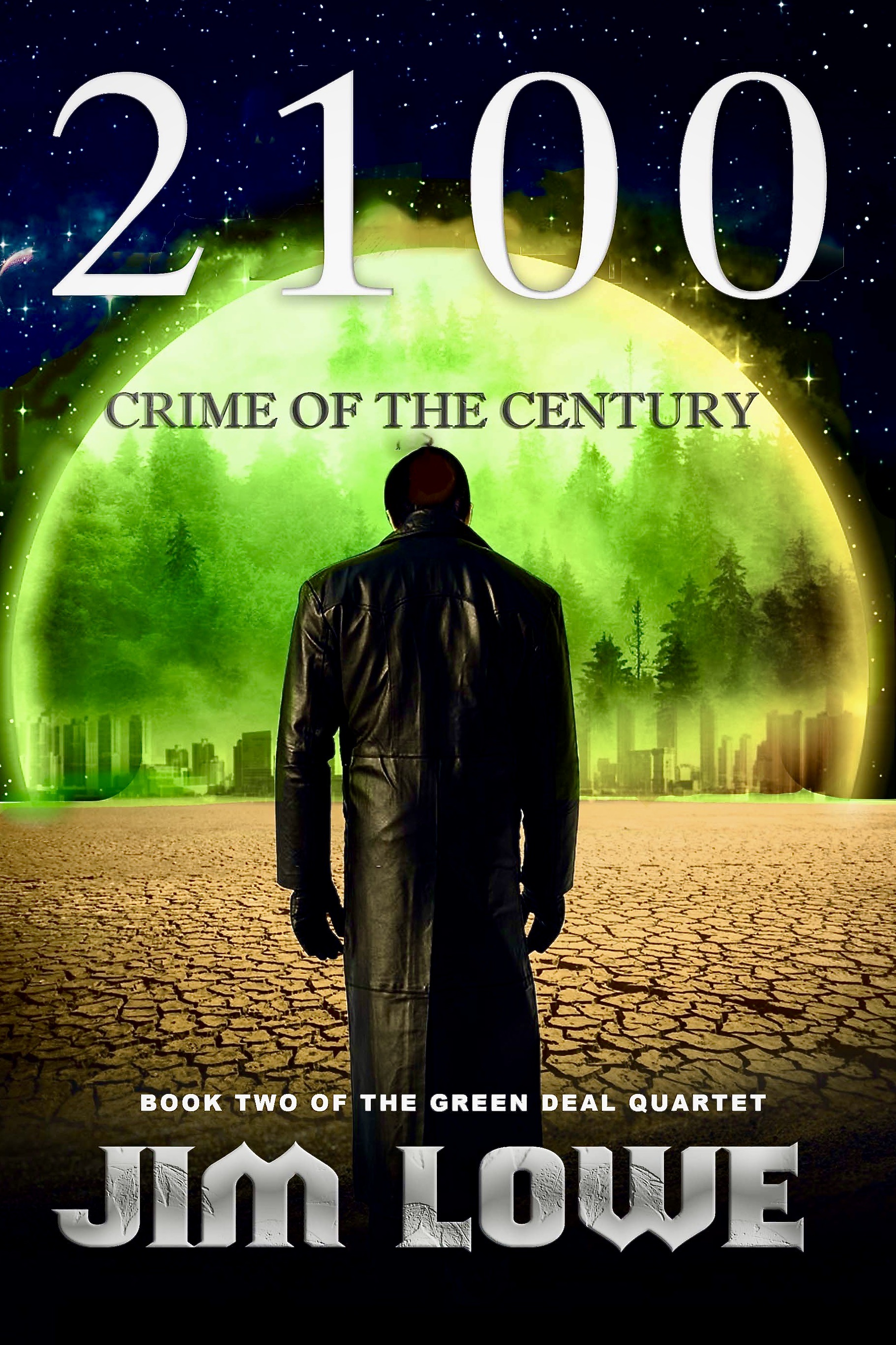 2100 - Crime of the Century (Green Deal Quartet #2)