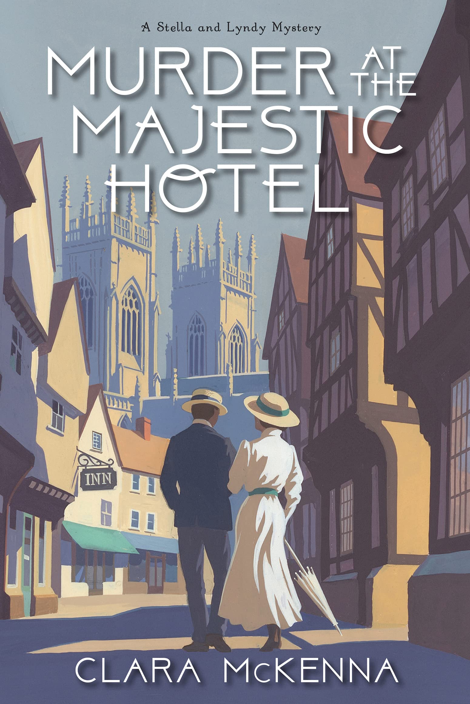Murder at the Majestic Hotel (A Stella and Lyndy Mystery, #4)