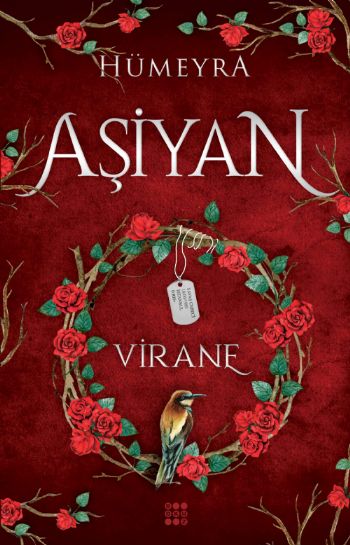 Virane (Aşiyan, #1)