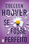 Se Fosse Perfeito by Colleen Hoover