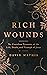 Rich Wounds by David Mathis