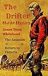 The Drifter: Murder Mystery The Drifter: Murder Mystery