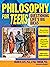 Philosophy for Teens: Questioning Life's Big Ideas (Grades 7-12)
