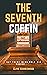 The Seventh Coffin