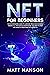 NFTs for Beginners: The No-...