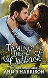 Book cover for Taming the Outback (Australian Outback #1)