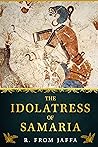 The Idolatress of...