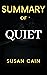 Summary of Quiet: by Susan ...