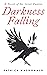 Darkness Falling: A novel of the Great Famine