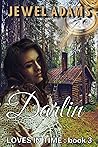 Darlin (Loves In Time Book 3)