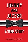 Johnny and Jazzbo