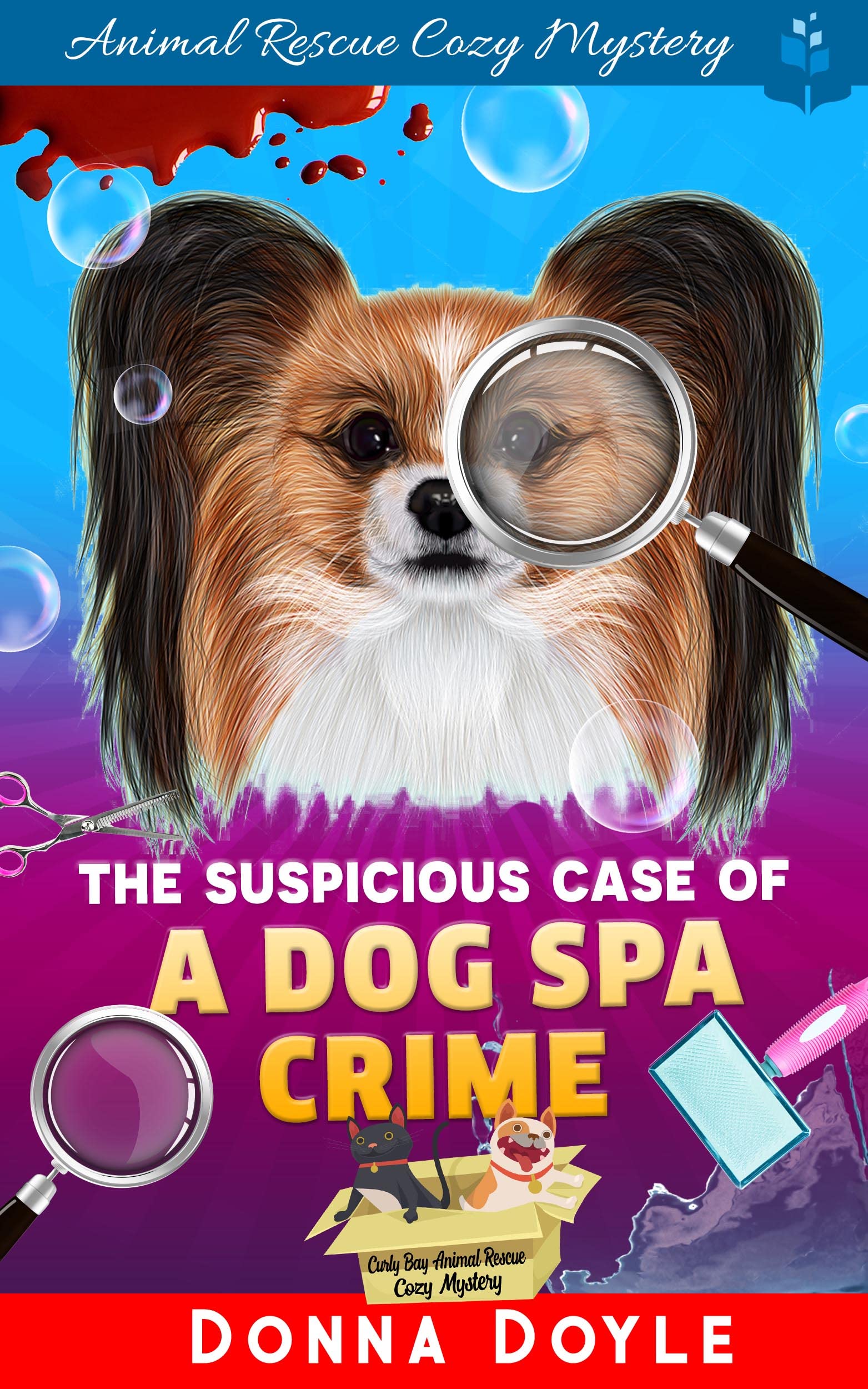 The Suspicious Case Of A Dog Spa Crime (Curly Bay Animal Rescue #15)