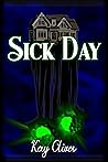 Sick Day by Kay Oliver