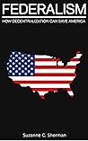 FEDERALISM: How D...