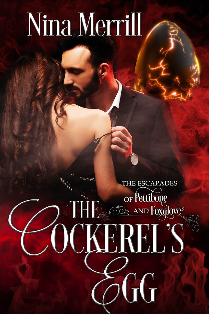 The Cockerel's Egg (The Escapades of Pettibone and Foxglove, #2)