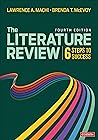 The Literature Review by Lawrence A. Machi